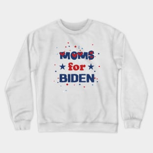 Moms for BIDEN 2020 VOTE Crewneck Sweatshirt